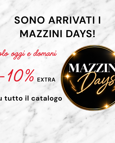 Mazzini Days: -10% extra su tutto il catalogo il 13 e 14 ottobre!